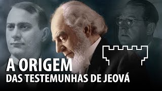 A ORIGEM DAS TESTEMUNHAS DE JEOVÁ – História do Cristianismo 22 ✝ [upl. by Avirt]