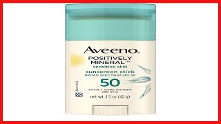 Aveeno Positively Mineral SPF 50 Sunscreen Stick for Sensitive Skin 100 Zinc Oxide [upl. by Ahsitaf]