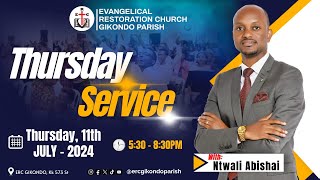 Thursday Service With Ntwali Abishai 11th July 2024 [upl. by Ettenal]