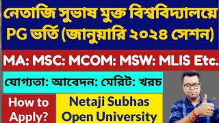 Netaji Subhas Open University PG Distance Admission 2024 MA MSC MCOM MSW nsou pg admission 2024 [upl. by Lindon]