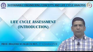 Life Cycle Assessment  Introduction [upl. by Hedva]