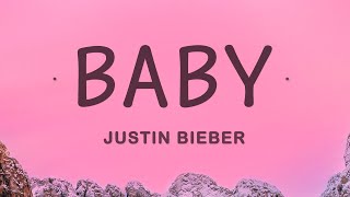 Justin Bieber  Baby Lyrics ft Ludacris [upl. by Ahtikal927]