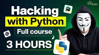 Python for Cyber Security FULL Course in 3 Hours with Practical  2025 Edition [upl. by Eremahs]