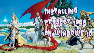 Install Project 1999 on Windows 10 in 2022 [upl. by Bonacci]