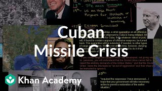 Cuban Missile Crisis  The 20th century  World history  Khan Academy [upl. by Kailey]