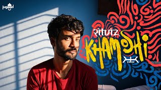 Ritviz  Khamoshi  with KaranKanchanYT  Official Music Video [upl. by Luamaj]