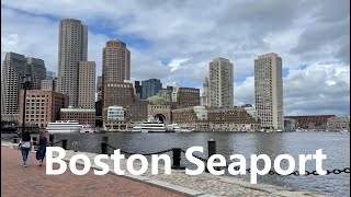 Boston Seaport walking tour [upl. by Rowney]