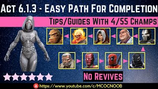 MCOC Act 613  Easy Path TipsGuides  No Revives  455 champs  story quest [upl. by Gruver146]