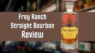 Frey Ranch Straight Bourbon Whiskey Review [upl. by Gauntlett]