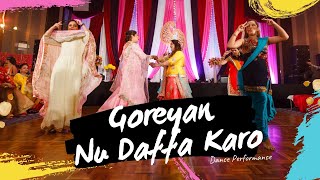 Goreyan Nu Daffa Karo  Sangeet  Indian Wedding Dance Performance [upl. by Jelks470]