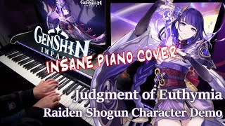 Raiden Shogun Judgment of EuthymiaGenshin Impact Character Demo INSANE Piano ArrangementピアノCover [upl. by Benoit]