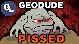 GEODUDE WANTS VENGEANCE [upl. by Rozanne]