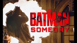 The Batman  quotSomedayquot TV Spot FAN MADE [upl. by Ajan382]