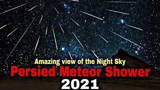 Perseid Meteor Shower How to Watch  A wonderful sight will be seen in the night sky for a month [upl. by Llenaej]