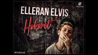 Elleran Elvis  Hakaret [upl. by Eniamsaj]