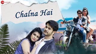 Chalna Hai  Official Music Video  Shahid Mallya  Vishnu Mishra  Jay Soni  Riya [upl. by Atilek912]