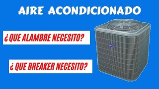 Alambre y Breaker Correcto para Aire Acondicionado [upl. by Jaquith]