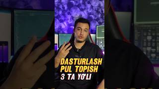 Dasturlashda Pul Topish Yollari 1qism [upl. by Ikcin]