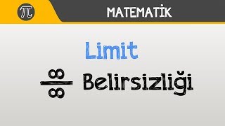 Limit  Sonsuz Bölü Sonsuz Belirsizliği [upl. by Sorcha]