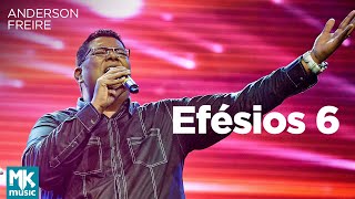 Anderson Freire  Efésios 6 Ao Vivo  DVD Essência [upl. by Pillihpnhoj542]