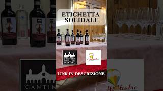 🍷🍇 ETICHETTA SOLIDALE vino wine morellinodiscansano toscana grosseto inclusione disabilità [upl. by Lowrie]