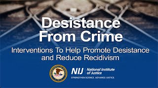 Desistance from Crime Interventions to Help Promote Desistance and Reduce Recidivism [upl. by Bickart451]