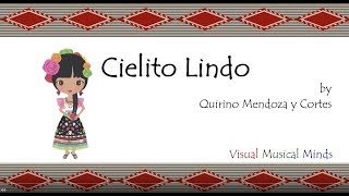 Cielito Lindo by Lyrics and Music [upl. by Martell]