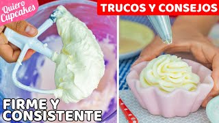 CREMA DE QUESO PERFECTA  RECETA  TRUCOS Y CONSEJOS  QUIERO CUPCAKES [upl. by Orat265]