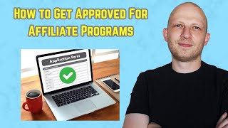 How to Get Approved For Affiliate Programs affiliatemarketingtips [upl. by Mccully]