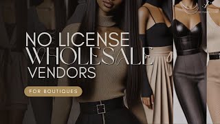 The Best No License Wholesale Vendors You Need GUARANTEED [upl. by Rubio]