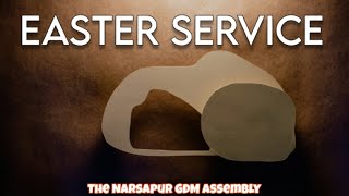 The Narsapur GDM Assembly Easter Service Live on 31032024 [upl. by Riki]