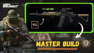 Master Build Of AK 74N For Farm Lockdown  Arena Breakout [upl. by Hegyera]