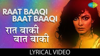 Raat Baaki with lyrics  रात बाकी गाने के बोल  Namak Halal  Amitabh Bachan Smita Patil [upl. by Gagne]