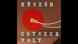 Küszöb  Egyszervolt [upl. by Ajit]