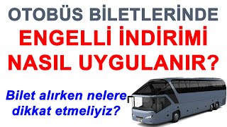 Engelli İndirimli Otobüs Bileti Nasıl Alınır [upl. by Emmalee]