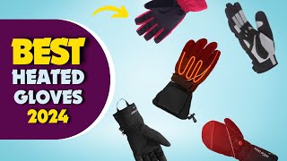 5 Best Heated Gloves In 2024 Heated Gloves Reviews [upl. by Ocire14]