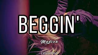 Madcon  Beggin Lyrics 🎵 [upl. by Buine219]