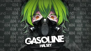 Nightcore  Gasoline「Male Version」 [upl. by Chace]