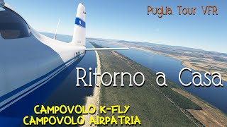 Ritorno a Casa  Campovolo KFLY  Campovolo AirPatria  Puglia Tour VFR [upl. by Halueb]