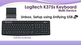 Review Logitech K375s Keyboard  Unbox Setup using Unifying USB [upl. by Atnuhs787]