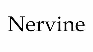 How to Pronounce Nervine [upl. by Maxma]