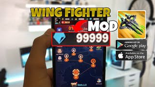 Wing Fighter Hack  How I Got Unlimited FREE Diamonds in Wing Fighter ModApk AndroidiOS [upl. by Roseanne]