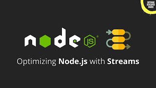 How to use quotStreamsquot to improve performance in Nodejs [upl. by Maiah268]