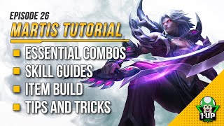 Martis Tutorial amp Gameplay 2023 English Skills Combo Tips Item Builds  Mobile Legends  ML [upl. by Aicargatla]