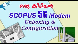 SCOPUS 5G MODEM CONFIGURATIONSCOPUS DUAL BAND SC6333GWVD WIFI CONFIGURATIONSCOUPS 5G UNBOXING👍👍🔥 [upl. by Hairaza]