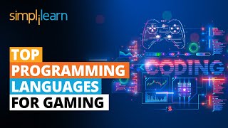 Top Programming Languages For Game Development 2021  Programming Language For Games  Simplilearn [upl. by Mason803]