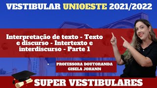 INTERPRETAÇÃO DE TEXTO  VESTIBULAR UNIOESTE 2022 [upl. by Banks270]