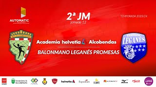 2ª JM  ACADEMIA HELVETIA ALCOBENDAS  BALONMANO LEGANÉS PROMESAS [upl. by Rasure790]