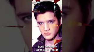 I Need Your Love Tonight Elvis Presley with lyrics [upl. by Ina106]