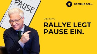 Pause passt zur Jahreszeit  Anleger bis zum Anschlag bullish [upl. by Annhej]